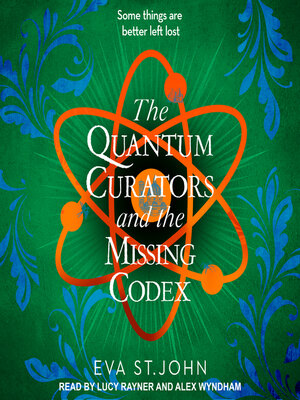 cover image of The Quantum Curators and the Missing Codex